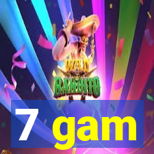 7 gam